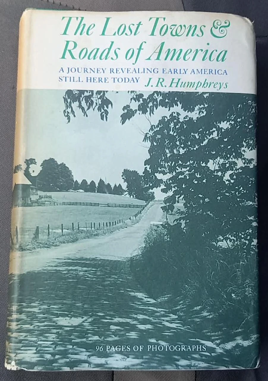 Livro Estrangeiro - The Lost Towns & Roads of America